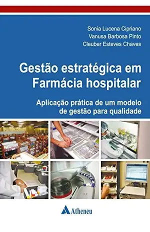 Gestão Estratégica em Farmácia Hospitalar – Cleuber Esteves Chaves