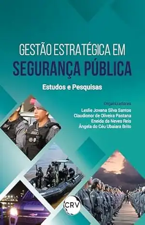 Capa do livro Gestão estratégica em segurança pública: Estudos e pesquisas - Leslie Jovana Silva Santos