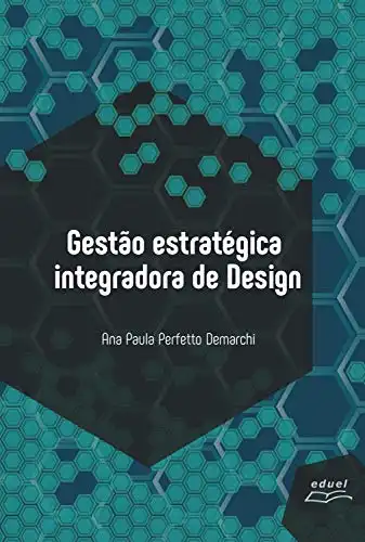 Baixar Gestão Estratégica Integradora de Design pdf, epub, mobi, eBook