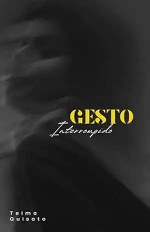 Capa do livro Gesto Interrompido (Fragmentos da Luz Inacabada) - Telma Quisato