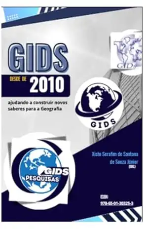 Capa do livro Gids, Desde 2010, Ajudando A Construir Novos Saberes Para A Geografia - Xisto Serafim Santana Souza De De Junior