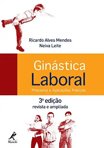Baixar Ginástica Laboral: Princípios e Aplicações Práticas pdf, epub, mobi, eBook