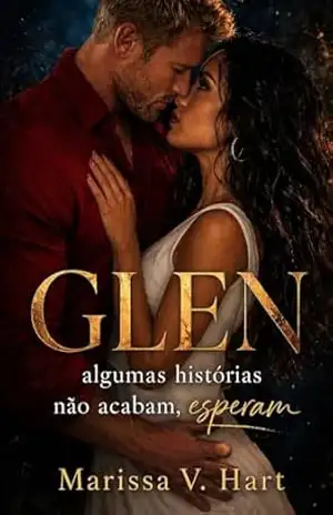 Glen: Algumas histórias não acabam, esperam – Marissa V. Hart