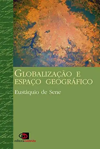 Baixar Globalização e espaço geográfico pdf, epub, mobi, eBook