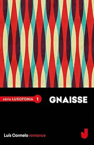 Gnaisse – Luís Carmelo