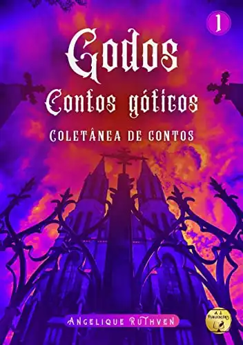 Baixar Godos: Contos góticos – Coletânea de contos · Volume 1 (Série Godos: Contos góticos) pdf, epub, mobi, eBook