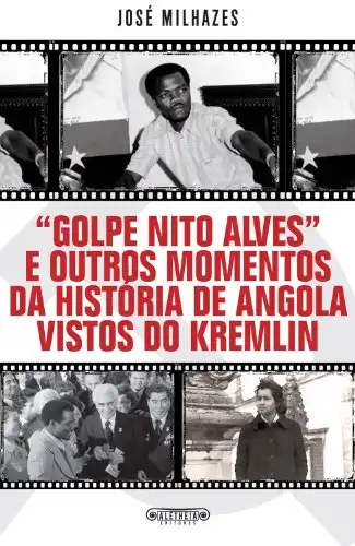 Baixar «Golpe Nito Alves» e outros momentos da história de Angola vistos do Kremlin pdf, epub, mobi, eBook
