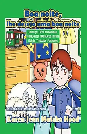 Capa do livro Goodnight, I Wish You Goodnight, Translated Portuguese (Hood Picture Book Series Livro 1) - Karen Jean Matsko Hood