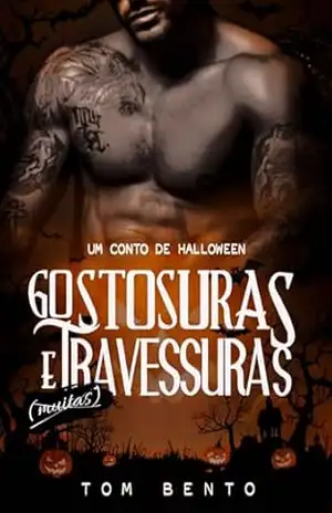 Capa do livro Gostosuras e (Muitas) Travessuras (Contos de (muito) Amor Livro 1) - Tom Bento