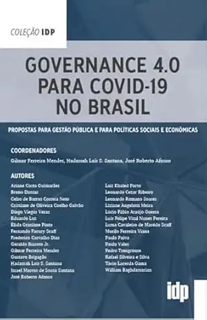 Governance 4.0 para Covid–19 no Brasil (Coleção IDP) – Gilmar Ferreira Mendes