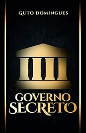 Governo Secreto (Conspiração) – Guto Domingues Governo Secreto (Conspiração) – Guto Domingues