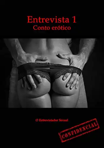 Baixar Gozei na primeira entrevista – Conto erótico: Entrevista 1 (Entrevistas eróticas) pdf, epub, mobi, eBook