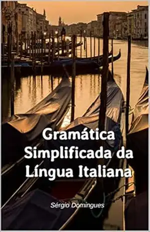 Gramática Simplificada da Língua Italiana – Sérgio Domingues