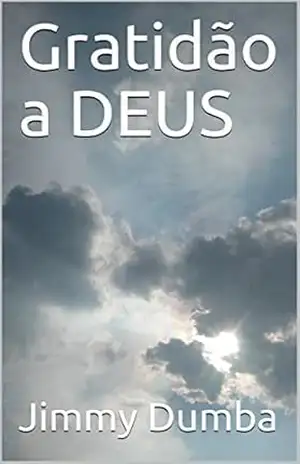 Gratidão a DEUS – Jimmy Dumba Gratidão a DEUS – Jimmy Dumba