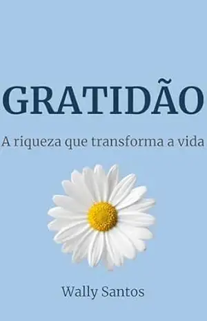 Capa do livro GRATIDÃO - Wally  Santos