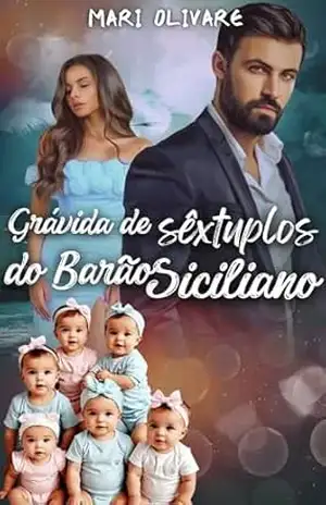 Grávida de Sêxtuplos do Barão Siciliano – Mari Olivare Grávida de Sêxtuplos do Barão Siciliano – Mari Olivare