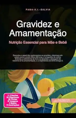 Gravidez e Amamentação: Nutrição Essencial para Mãe e Bebê – Fama A.I. Salvia