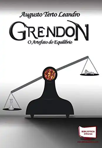 Baixar Grendon: O Artefato do Equilíbrio (Pentalogia Grendon Livro 2) pdf, epub, mobi, eBook