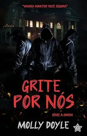 Grite Por Nós (A Ordem Livro 1) – Molly Doyle