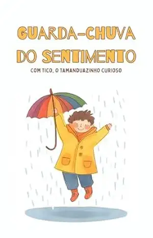 Guarda–Chuva do Sentimento – Sofia  Nogueira
