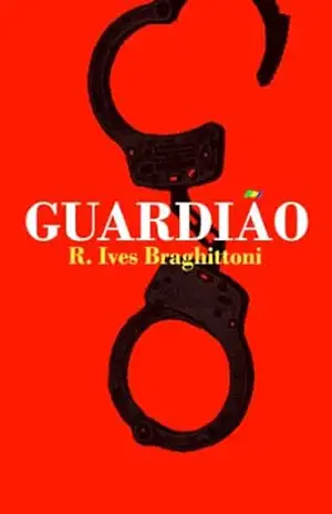 Guardião – R. Ives Braghittoni