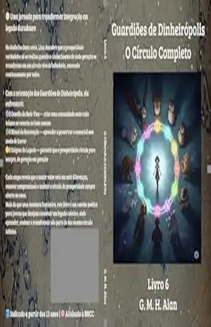 Capa do livro Guardiões de Dinheirópolis: O Círculo Completo - G. M. H. Alan