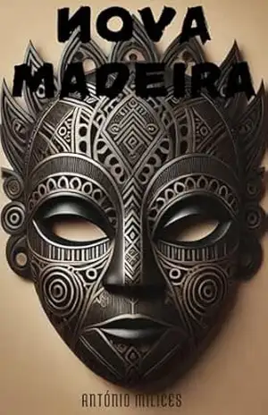 Guardiões de Nova Madeira: Um mundo entre homens e divindades – António Milices Guardiões de Nova Madeira: Um mundo entre homens e divindades – António Milices