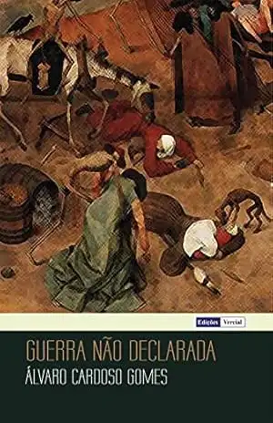 Guerra não Declarada – Álvaro Cardoso Gomes