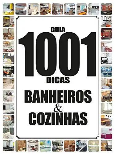 Baixar Guia 1001 Dicas Banheiros & Cozinhas 03 pdf, epub, mobi, eBook