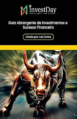 Guia Abrangente de Investimentos e Sucesso Financeiro – Luiz Carlos
