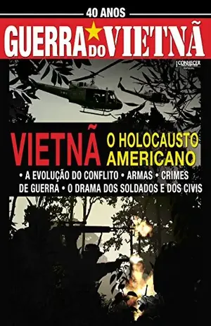 Guia Conhecer Fantástico Especial ed.02 40 anos Guerra do Vietnã – On Line Editora