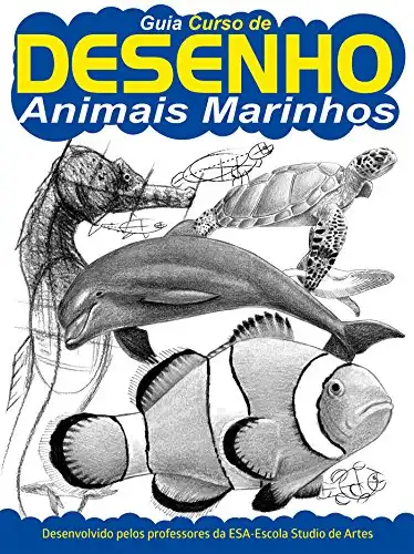 Baixar Guia Curso de Desenho - Animais Marinhos Ed.01 pdf, epub, mobi, eBook
