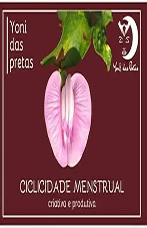 Guia da Ciclicidade Menstrual Criativa e Produtiva – Caroline Amanda Lopes Borges