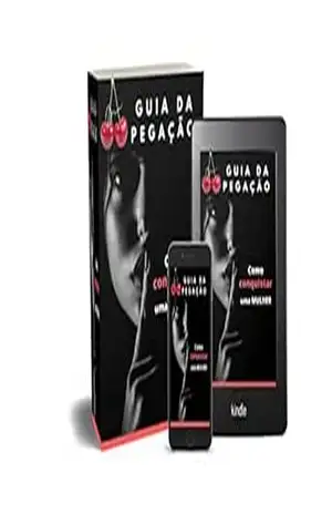Guia da Pegação: Como Conquistar Uma Mulher – Edelaido  Farias