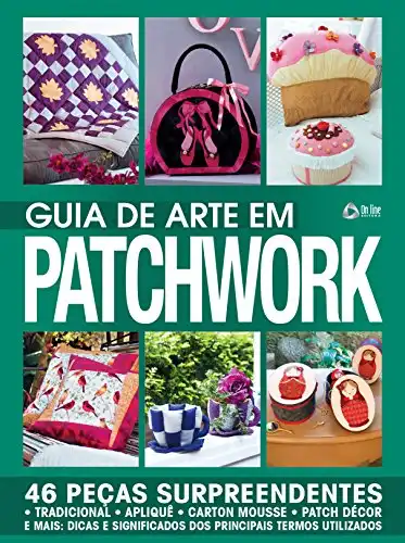 Baixar Guia de Arte em Patchwork 04 pdf, epub, mobi, eBook