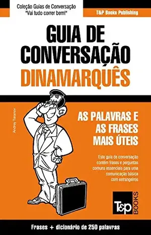 Capa do livro Guia de Conversação Português–Dinamarquês e mini dicionário 250 palavras - Andrey Taranov