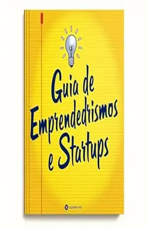 Capa do livro Guia de Empreendedismos e Startups: Aprenda como se faz um Startups - Hetally  Martins