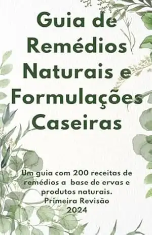 Guia de Formulações e Remédios Naturais – Jonas Heitich Brasil