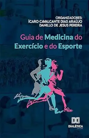 Guia de Medicina do Exercício e do Esporte – Ícaro Cavalcante Dias Araújo