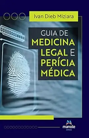 Capa do livro Guia de medicina legal e perícia médica - Ivan Dieb Miziara
