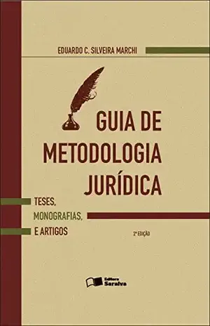 Capa do livro Guia De Metodologia Jurídica - EDUARDO CESAR SILVEIRA VITA MARCHI