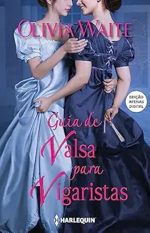 Guia de Valsa para Vigaristas – Olivia Waite