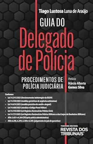Guia do Delegado de Polícia – Tiago Lustosa Luna de Araújo