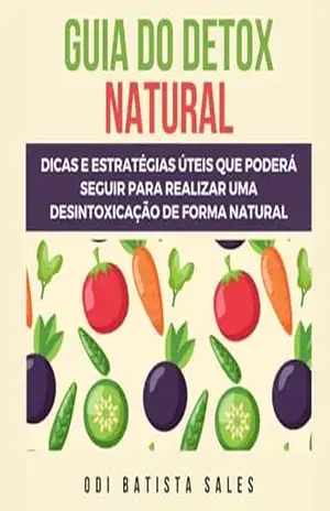 GUIA DO DETOX NATURAL – E–BOOK – odi batista sales GUIA DO DETOX NATURAL – E–BOOK – odi batista sales