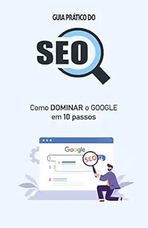 Capa do livro GUIA DO SEO: Como dominar o Google em 10 passos (Internet Marketing & Mídias Sociais Livro 2) - Marco O'Neill