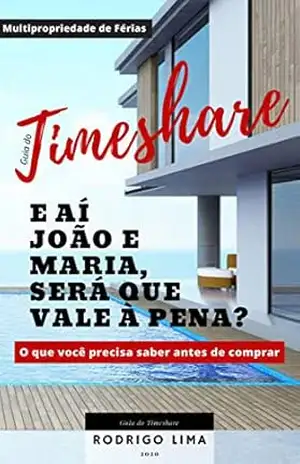 Guia do Timeshare: O que você precisa saber antes de comprar – Rodrigo Lima