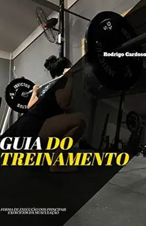 GUIA DO TREINAMENTO – Rodrigo Cardoso