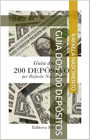 Guia dos 200 depósitos – Rafaela  Nascimento