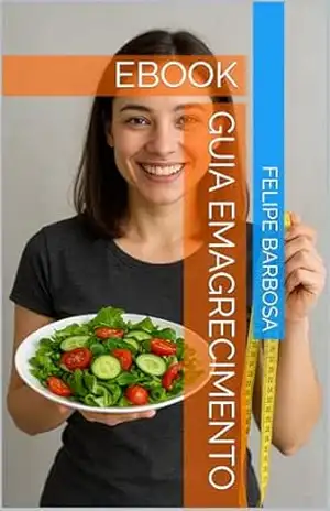 GUIA EMAGRECIMENTO: EBOOK – FELIPE BARBOSA