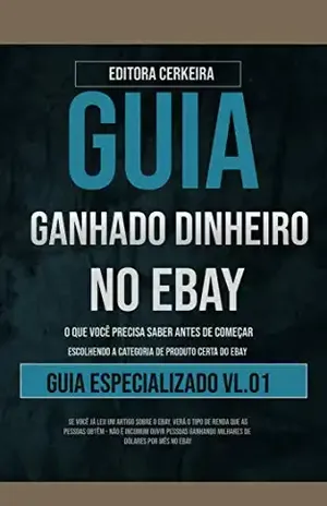 GUIA ESPECIALIZADO COMO GANHAR DINHEIRO NO eBay – Editora Cerkeira